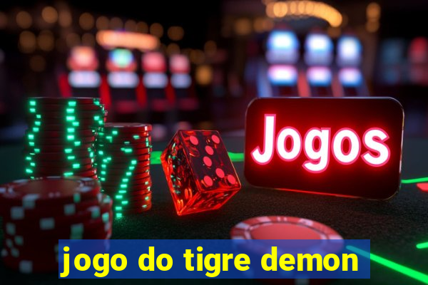 jogo do tigre demon